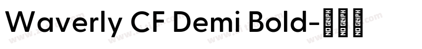 Waverly CF Demi Bold字体转换
